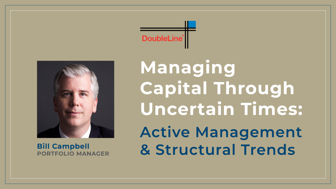 Bill Campbell: Managing Capital Through Uncertain Times