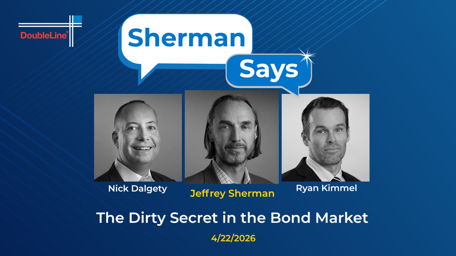 Sherman Says: The Dirty Secret in the Bond Market - DoubleLine